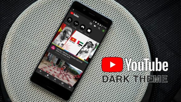YouTube cập nhật Dark Theme cho tất cả người dùng Android