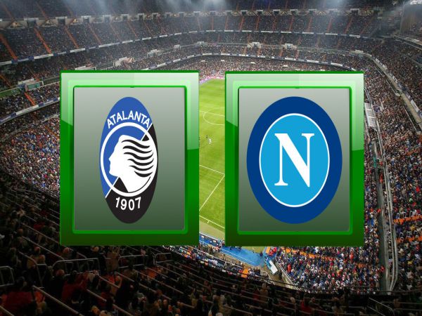 Nhận định kèo bóng đá Atalanta vs Napoli
