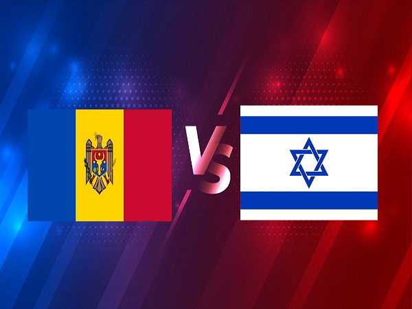Nhận định Moldova vs Israel – 01h45 01/04, VL World Cup 2022