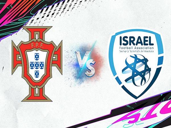 Nhận định Bồ Đào Nha vs Israel – 01h45 10/06/2021, Giao hữu quốc tế 