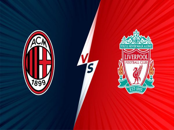 Nhận định tỷ lệ AC Milan vs Liverpool, 03h00 ngày 8/12 - Cup C1 châu Âu