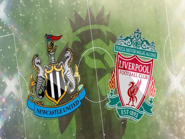 Nhận định kết quả Newcastle vs Liverpool, 18h30 ngày 30/4