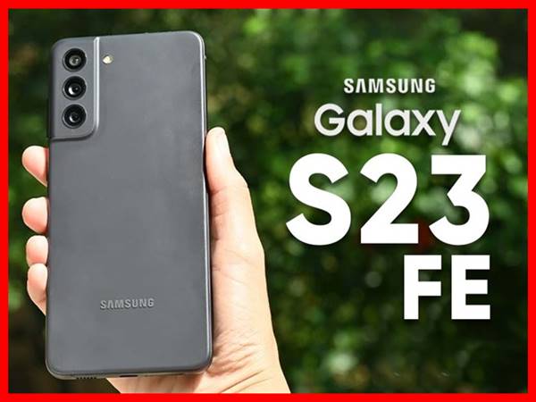 Đánh giá điện thoại Samsung Galaxy S23 FE có gì HOT