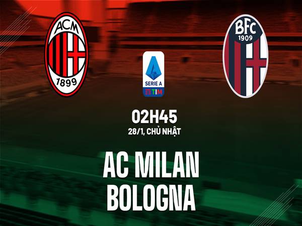 Soi kèo AC Milan vs Bologna