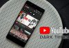 YouTube cập nhật Dark Theme cho tất cả người dùng Android