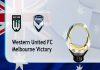 Nhận định Western United vs Melbourne Victory, 16h05 ngày 28/5