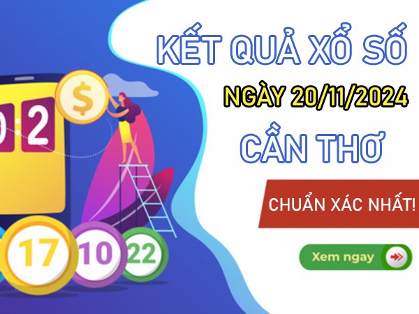 Phân tích XSCT ngày 20/11/2024 nhận định lô VIP thứ 4