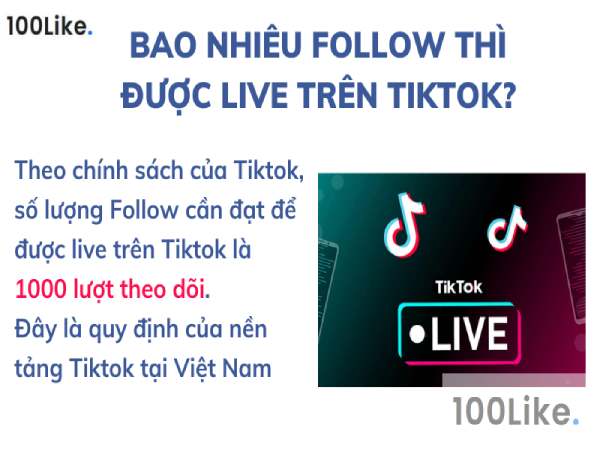 Bao nhiêu follow thì được live trên TikTok?