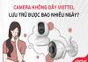 camera lưu trữ được bao nhiêu ngày