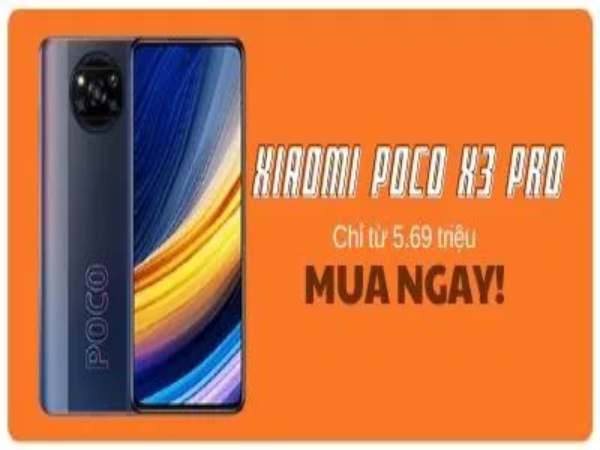 So sánh Poco x3 Pro và Redmi Note 10 Pro chọn máy nào?