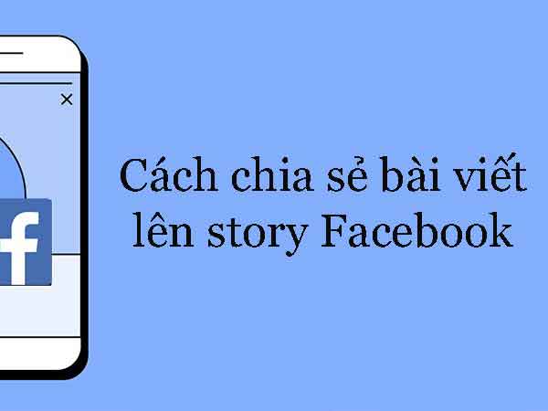 Cách chia sẻ video lên story facebook chuẩn từ A đến Z