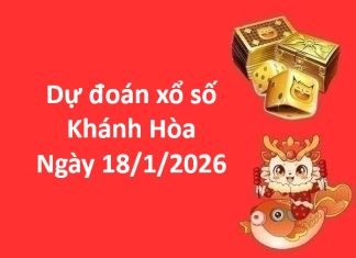 Dự đoán xổ số Khánh Hòa ngày 18 tháng 1 chủ nhật miễn phí Dự đoán xổ số Khánh Hòa ngày 18 tháng 1