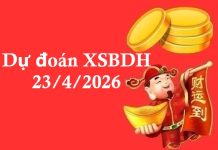 Dự đoán XSBDH 23/4/2026