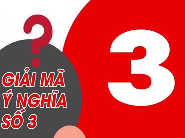 Ý nghĩa số 3 trong thần số học